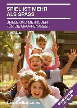 Spiel ist mehr als Spaß