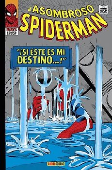 ASOMBROSO SPIDERMAN. SI ESTE ES MI DESTINO (MARVEL GOLD)
