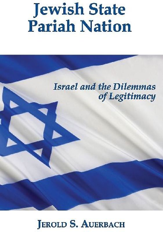 Jewish State, Pariah Nation