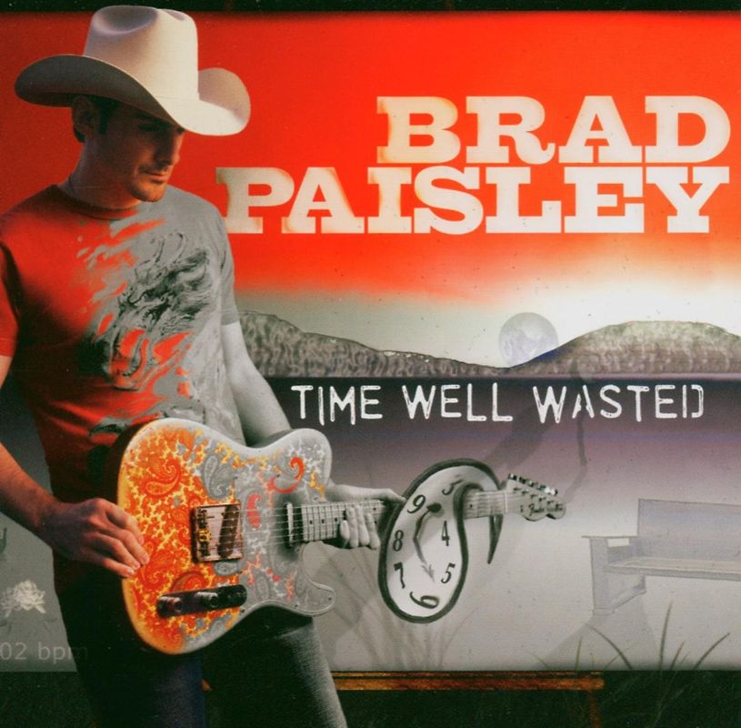 Brad Paisley - Time Well Wasted