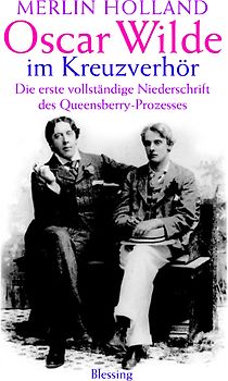 Oscar Wilde im Kreuzverhör