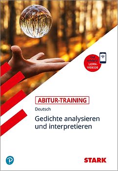 STARK Deutsch - Abitur-Training - Gedichte analysieren und interpretieren