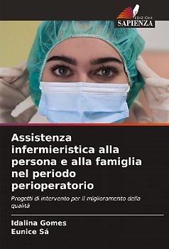 Assistenza infermieristica alla persona e alla famiglia nel periodo perioperatorio