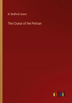 The Cruise of the Pelican