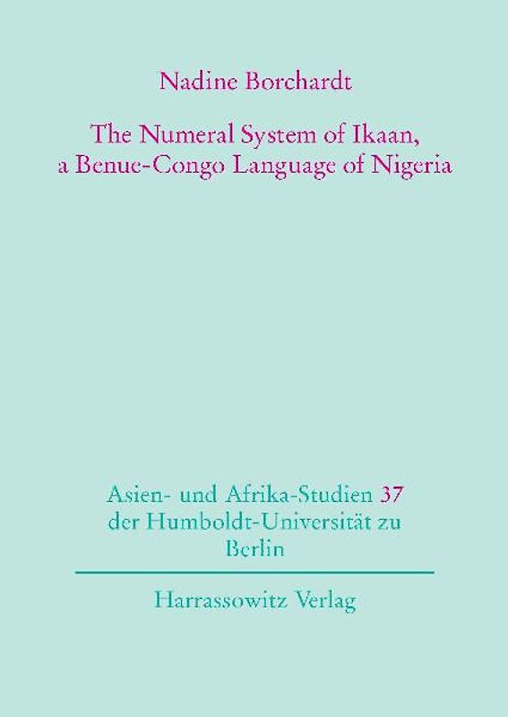 The Numeral System of Ikaan, a Benue-Congo Language of Nigeria