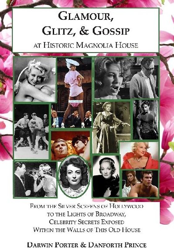 Glamour, Glitz, & Gossip at Historic Magnolia House