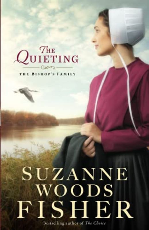 The Quieting: A Novel (The Bishop's Family) (Bishop's Family, 2, Band 2)