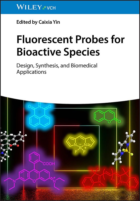Fluorescent Probes for Bioactive Species