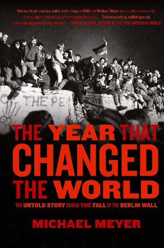 YEAR THAT CHANGED THE WORLD THE