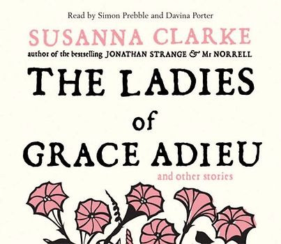 The Ladies of Grace Adieu
