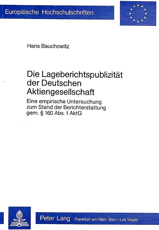 Die Lageberichtspublizität der deutschen Aktiengesellschaft