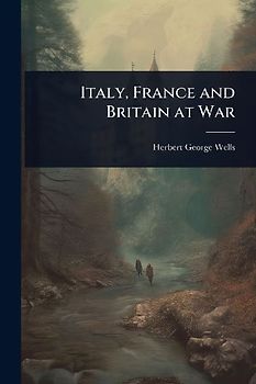 Italy, France and Britain at War
