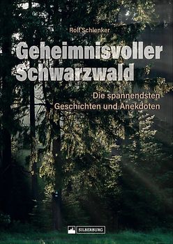 Geheimnisvoller Schwarzwald