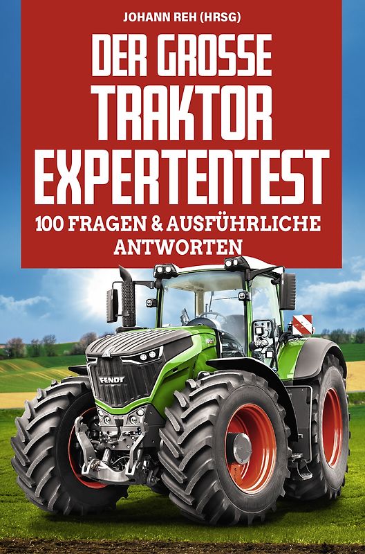 Der große Traktor Experten-Test