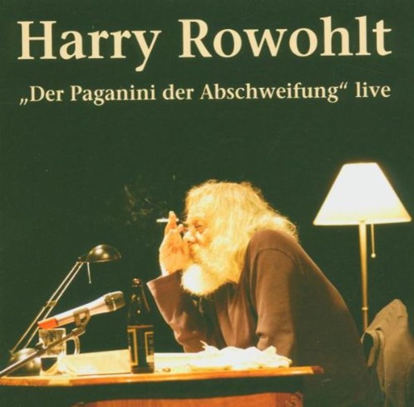 Harry Rowohlt - Der Paganini Der Abschweifung. Live