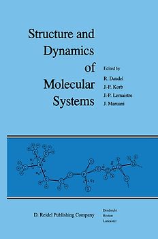 Structure and Dynamics of Molecular Systems
