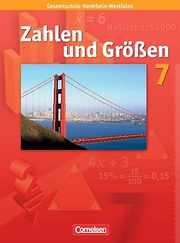 Zahlen und Größen - Kernlehrpläne Gesamtschule Nordrhein-Westfalen - 7. Schuljahr