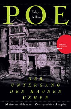 Der Untergang des Hauses Usher / The Fall of the House of Usher (Anaconda Paperback)