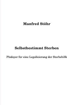 Selbstbestimmt Sterben