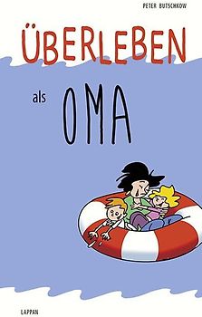 Überleben als Oma