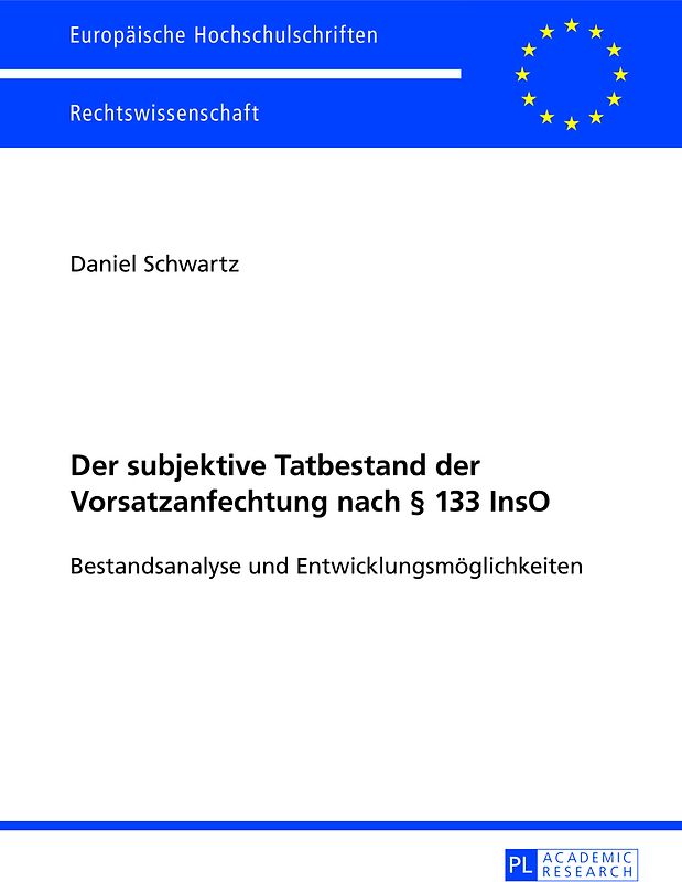 Der subjektive Tatbestand der Vorsatzanfechtung nach § 133 InsO