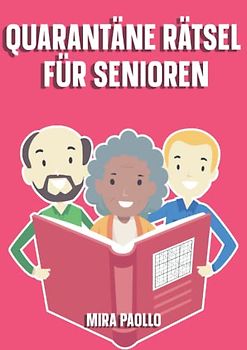 Quarantäne Rätsel für Senioren: Schwere Sudoku als ideale Quarantäne Beschäftigung für alle Rätselfreunde