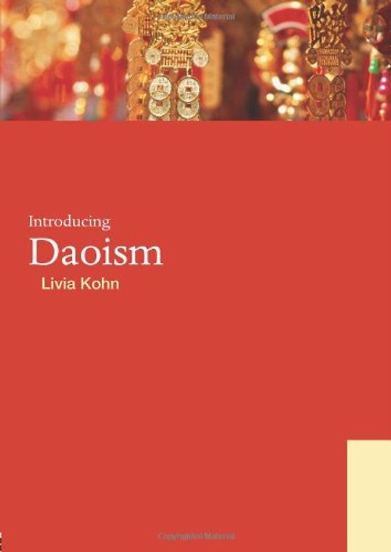 Introducing Daoism (World Religions (Routledge)) - Livia Kohn
