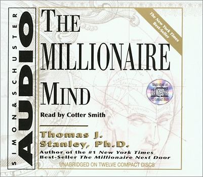 The Millionaire Mind - Stanley Ph.D., Ph.D. Thomas J.