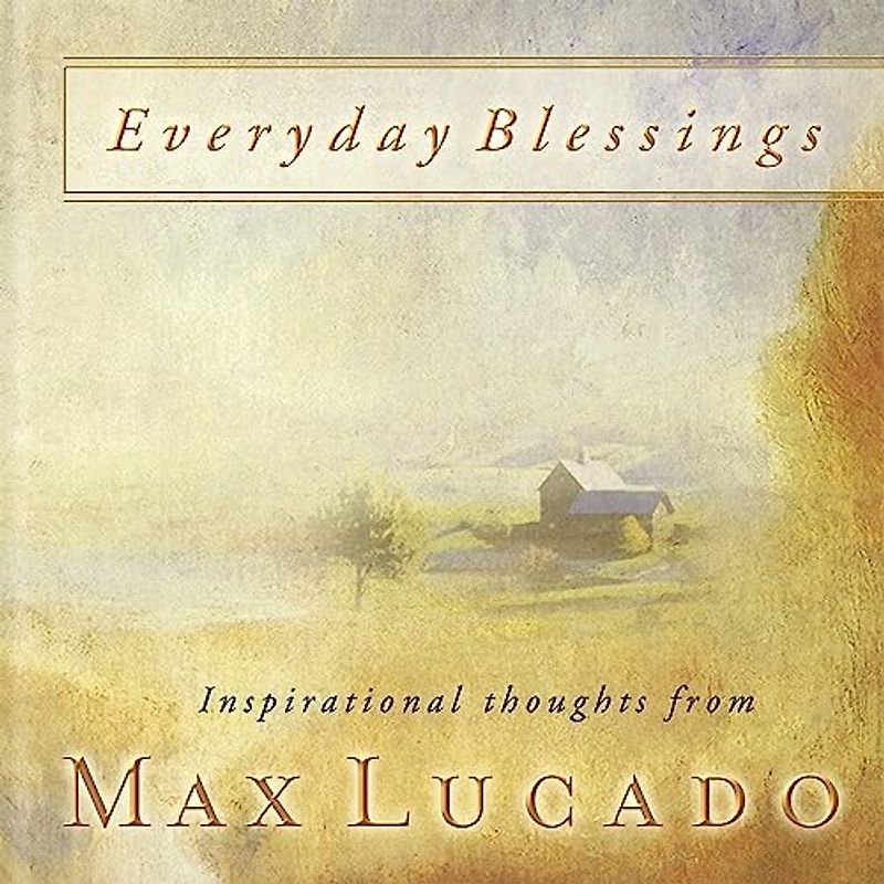 Everyday Blessings: 365 Days of Inspirational Thoughts