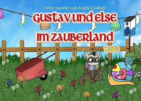 Gustav und Else im Zauberland