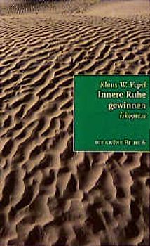 Die grüne Reihe / Innere Ruhe gewinnen