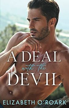 A Deal With The Devil: A Steamy Enemies-to-Lovers Romance (The Grumpy Devils, Band 1)
