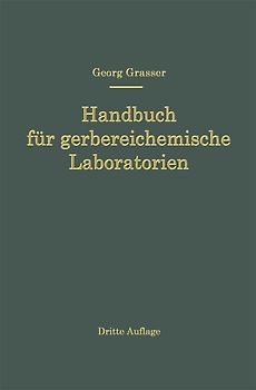 Handbuch für Gerbereichemische Laboratorien