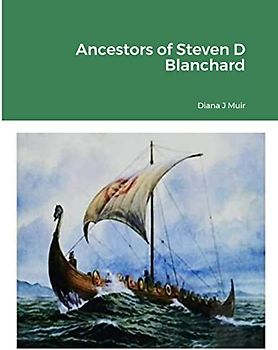 Ancestors of Steven D Blanchard