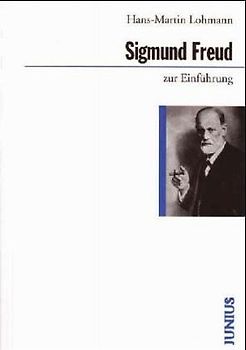 Sigmund Freud zur Einführung
