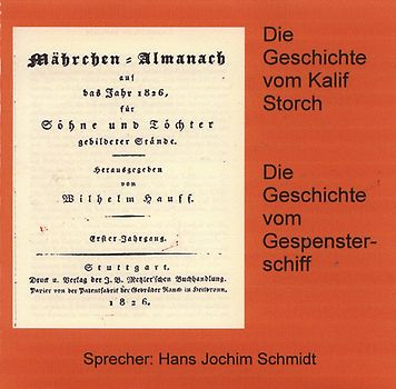 Die Geschichte von Kalif Storch /Die Geschichte von dem Gespensterschiff