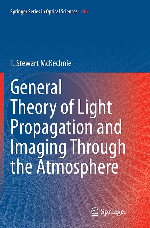 General Theory of Light Propagation and Imaging Through the Atmosphere