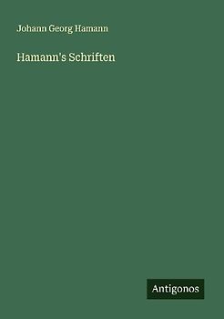 Hamann's Schriften