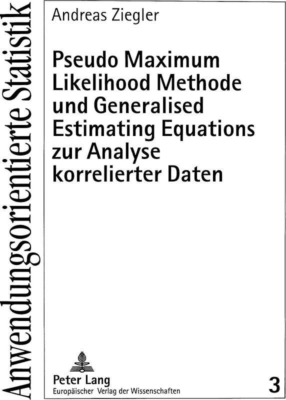 Pseudo Maximum Likelihood Methode und Generalised Estimating Equations zur Analyse korrelierter Daten