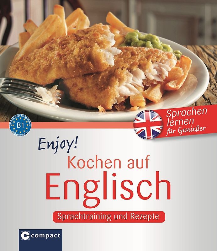 Enjoy! Kochen auf Englisch