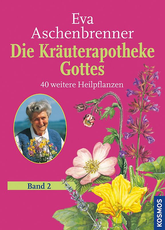 Die Kräuterapotheke Gottes
