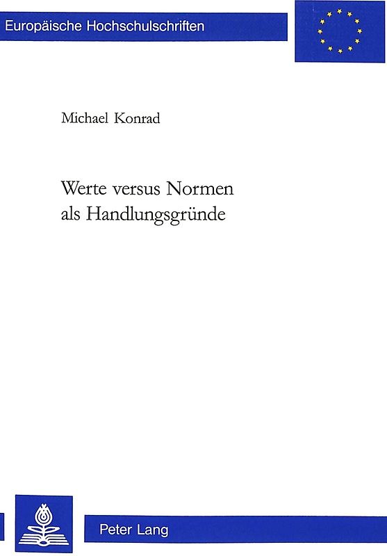 Werte versus Normen als Handlungsgründe