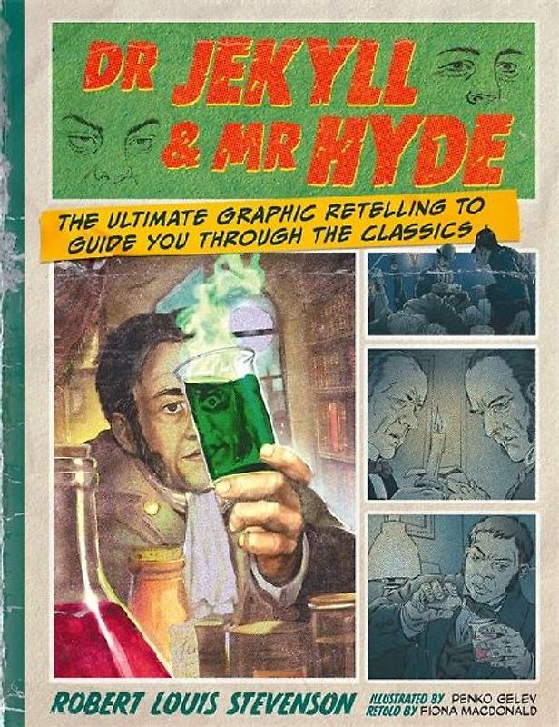 Dr. Jekyll & Mr. Hyde: Classic Comics