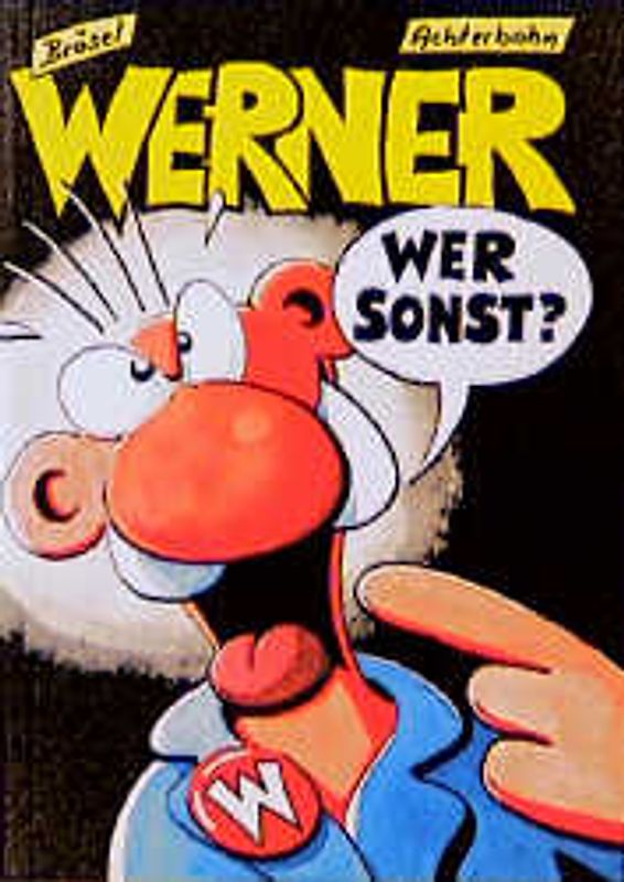 Werner - Wer sonst?