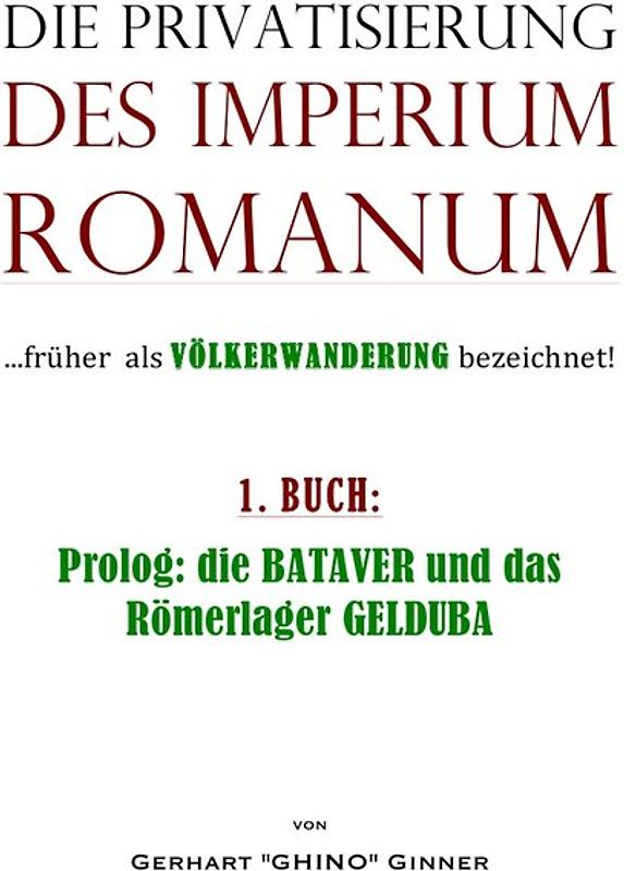 Die Privatisierung des Imperium Romanum