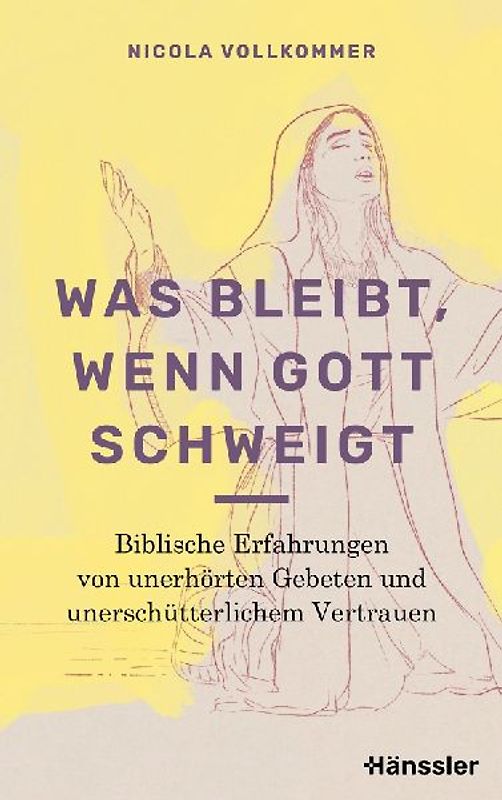 Was bleibt, wenn Gott schweigt