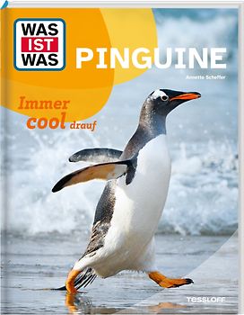 WAS IST WAS Pinguine. Immer cool drauf