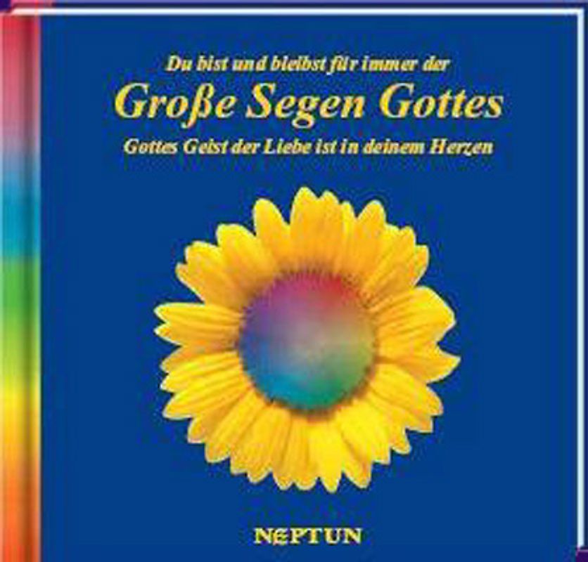 Du bist der grosse Segen Gottes