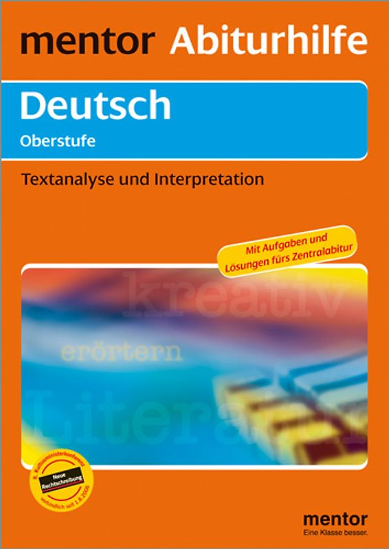 mentor Abiturhilfe: Deutsch Oberstufe. Textanalyse und Interpretation