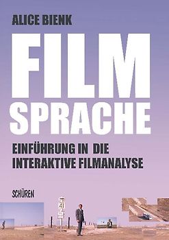 Filmsprache- Einführung in die interaktive  Filmanalyse